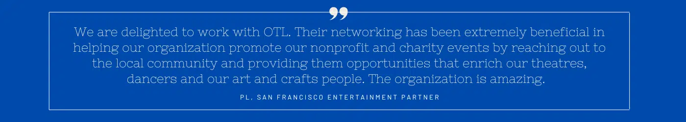 OTL Seat Fillers San Francisco entertainment partner testimonial