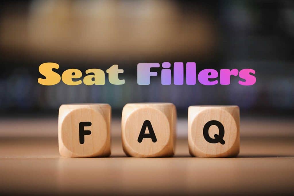 seat fillers faq, seat filling faq, faq otl seat fillers