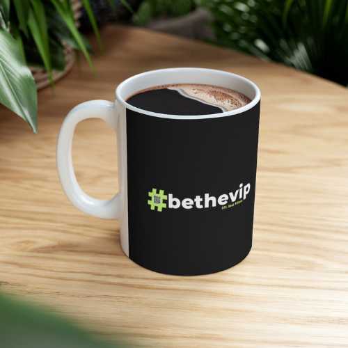 #bethevip mug
