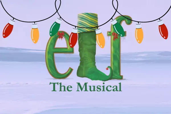 Elf the Musical, Best holiday shows