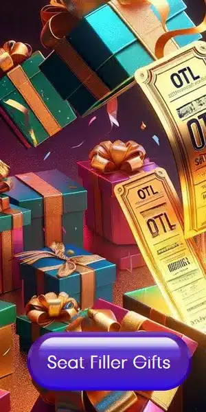Colorful gift boxes with golden ribbons and event tickets labeled 'OTL' emerging from them, with 'Seat Filler Gifts' written below