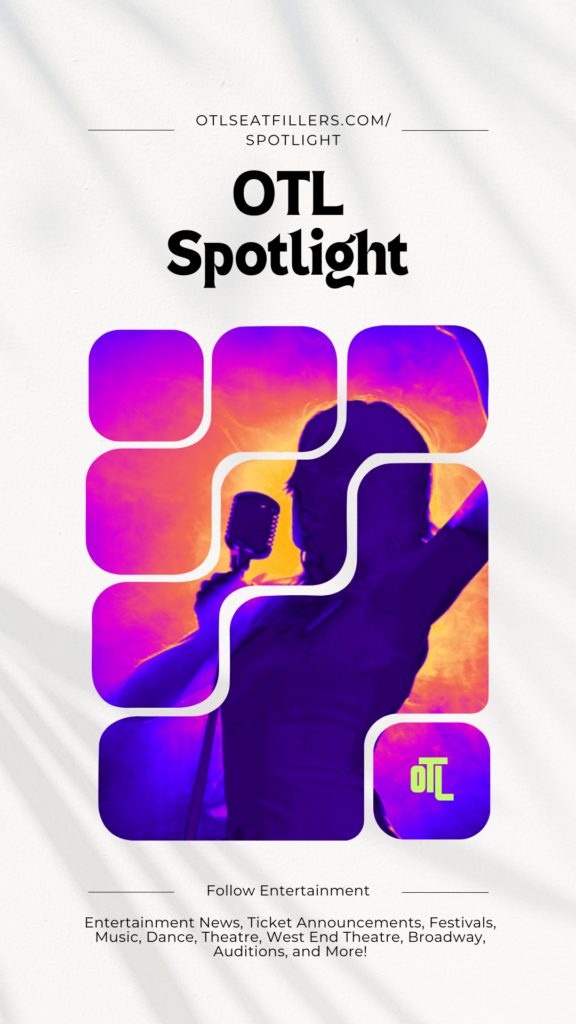 OTL Spotlight promotional graphic with a silhouetted singer, vibrant colors, and text promoting entertainment categories like theatre, music, and auditions.