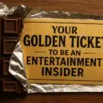 Golden ticket tucked inside a chocolate bar wrapper with the phrase "Your golden ticket to be an entertainment insider."
