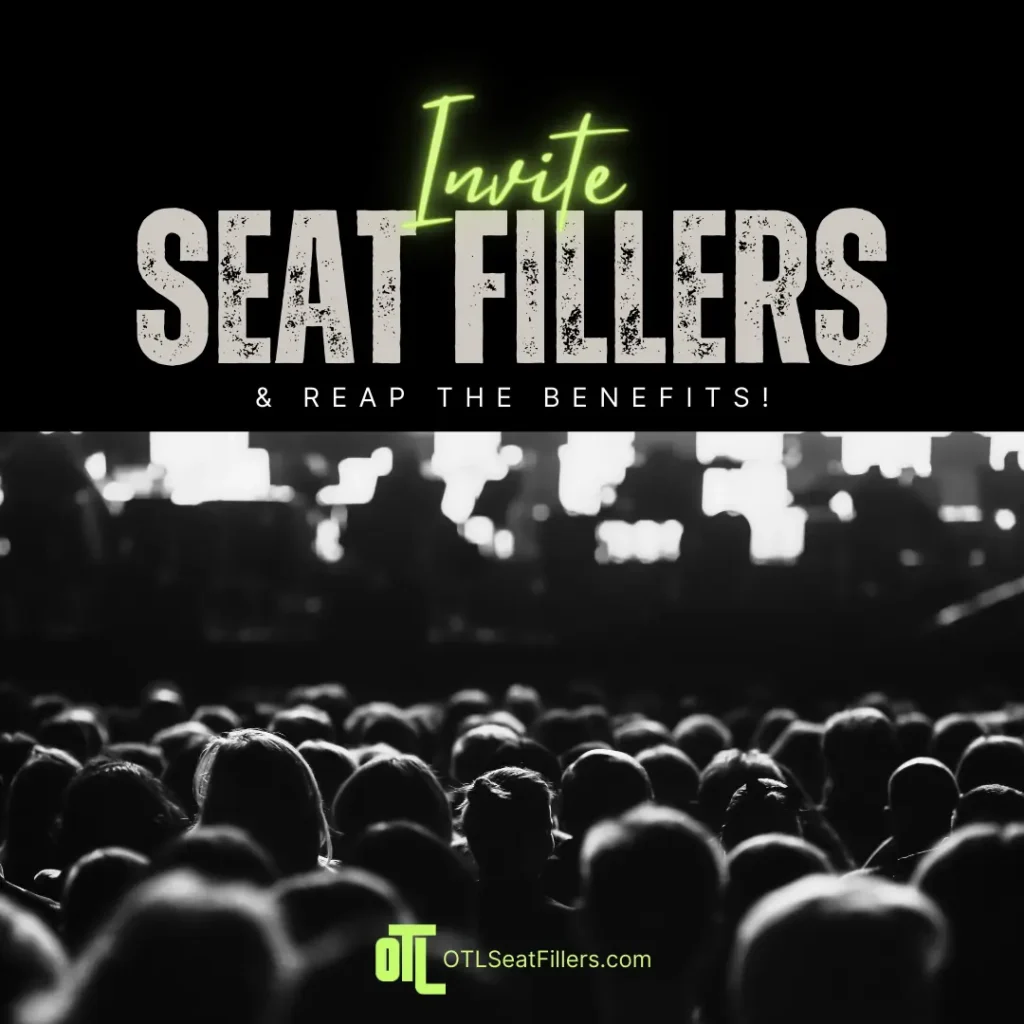 "Invite seat fillers and reap the benefits – OTLSeatFillers.com" over a black-and-white image of a crowded theater audience facing a stage.