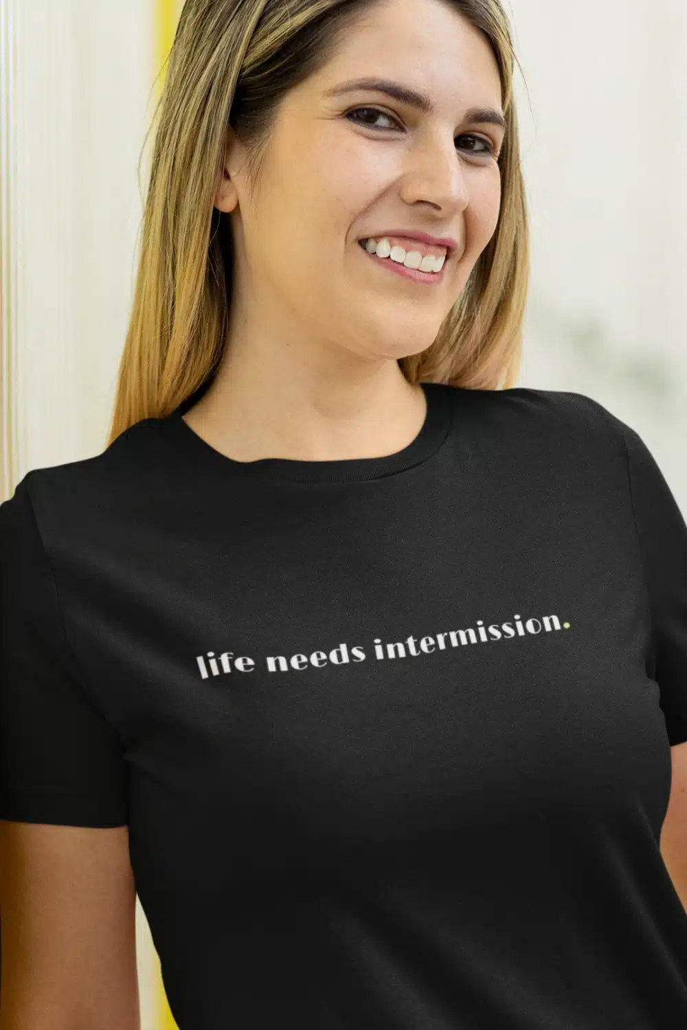 Life Needs Intermission T-Shirt - Dark Shirt Version by Applausewear by OTL