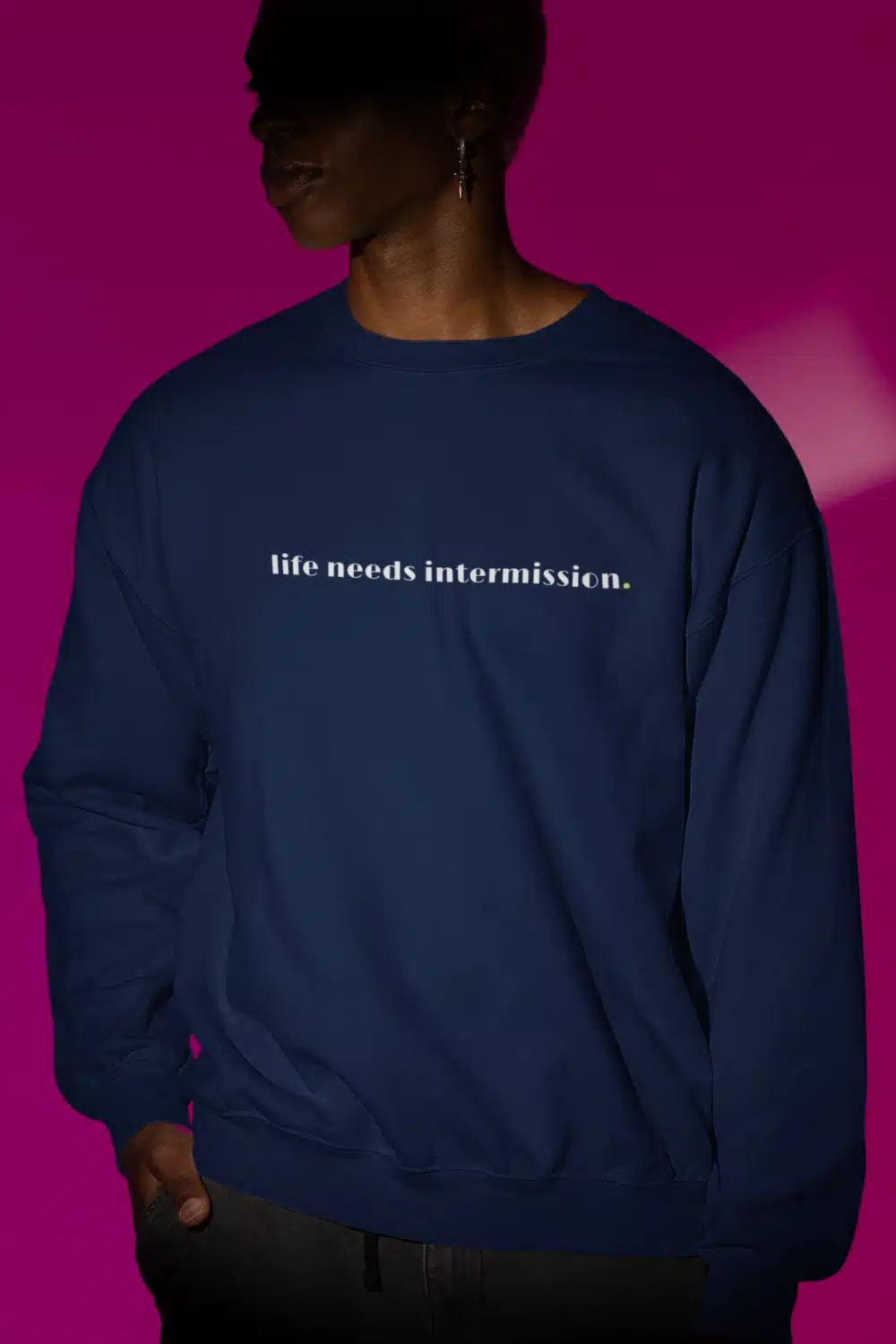 Life Needs Intermission Crewneck Sweatshirt - Dark Version by Applausewear by OTL