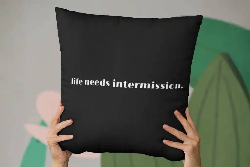 Black Life Needs Intermission throw pillow.