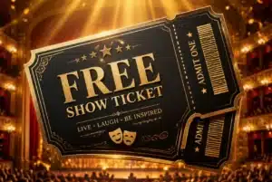Black and gold “Free Show Ticket” theatre tickets floating in front of a glowing stage and audience.
